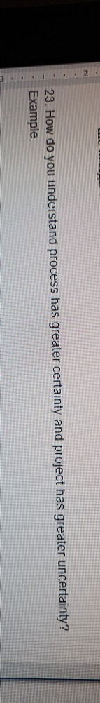 B2 23. How do you understand process has greater