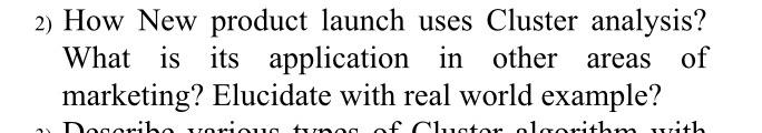 2) How New product launch uses Cluster analysis?
