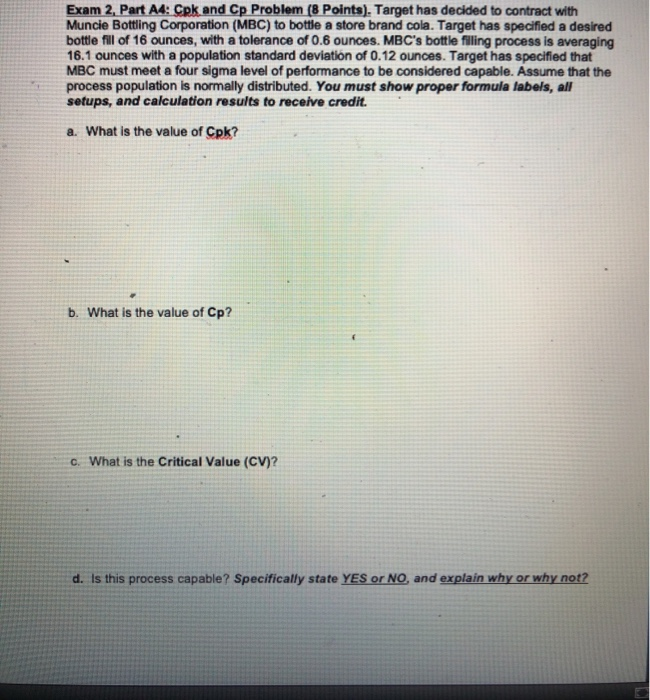 Exam 2, Part A4: Cpk and Cp Problem (8 Points).