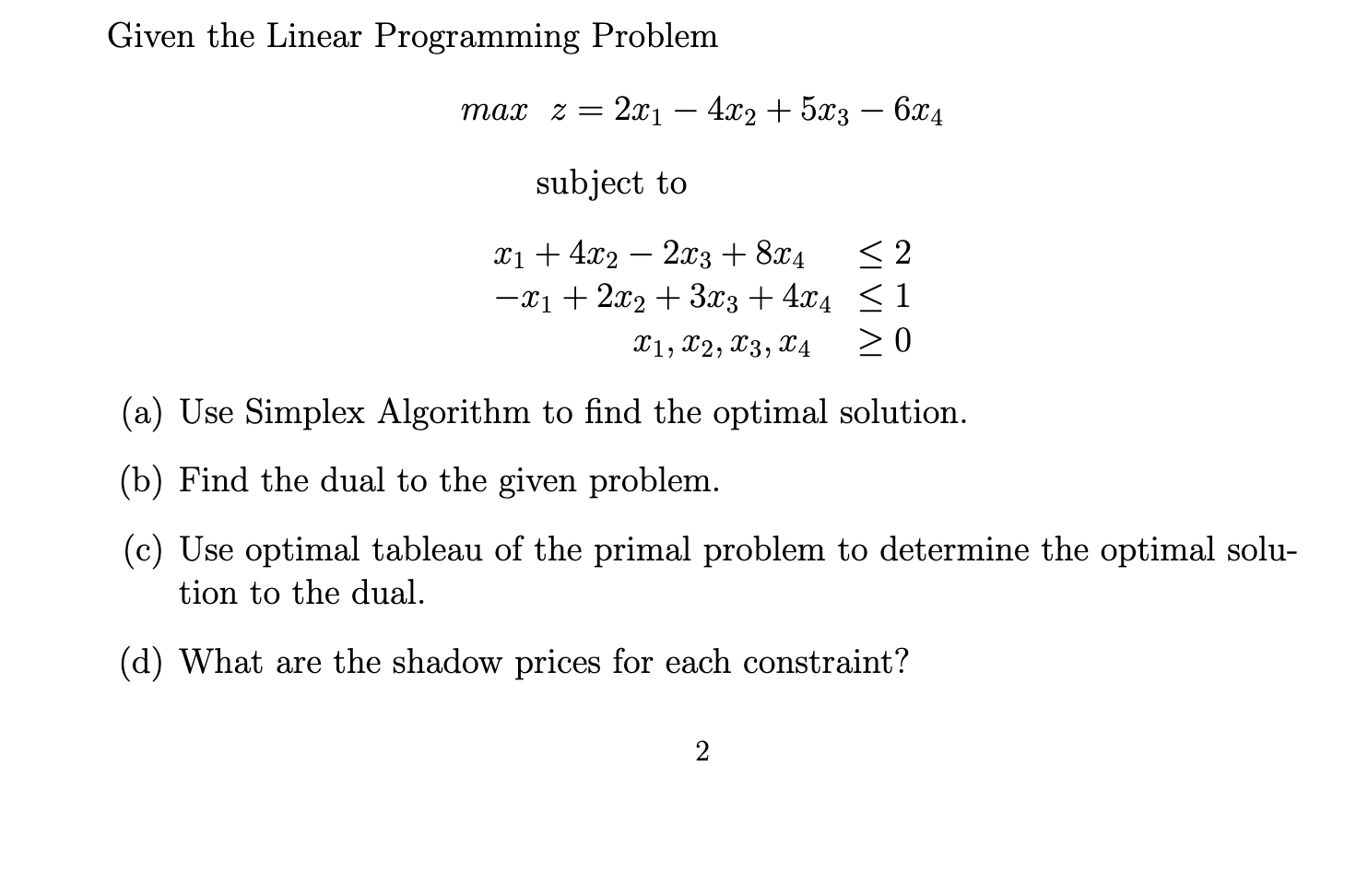 Please help with (c) and (d) Given the Linear