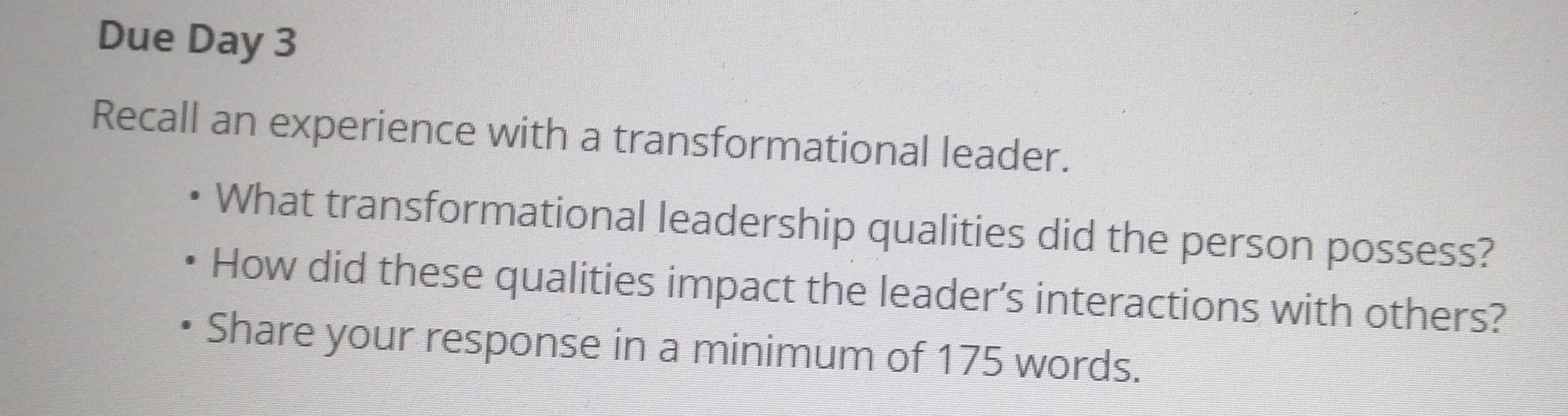 Recall an experience with a transformational