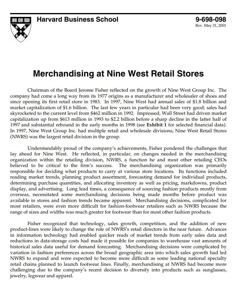 1.What does a retail director at Nine West Retail
