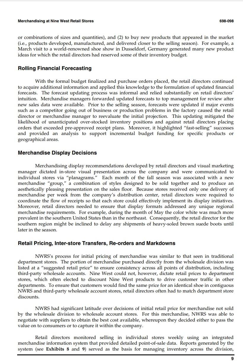 1.What does a retail director at Nine West Retail