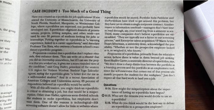 CASE INCIDENT 1 Too Much of a Good Thing Have you