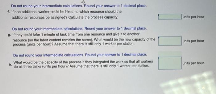 i need help on f, g, and h Consider a process