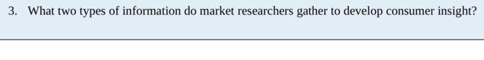 3. What two types of information do market