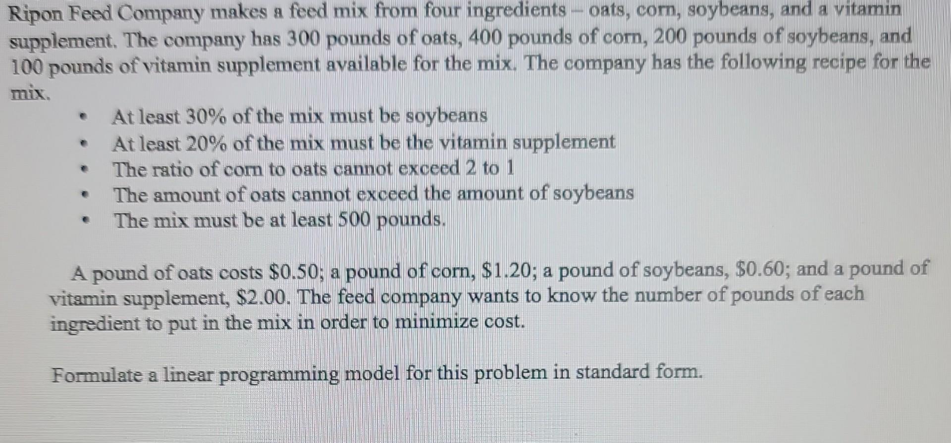 Ripon Feed Company makes a feed mix from four
