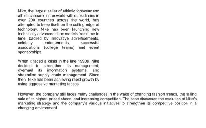 Nike, the largest seller of athletic footwear and