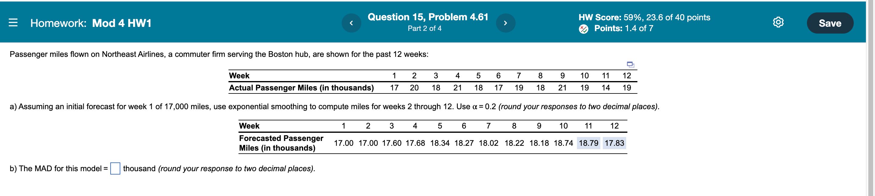 = Homework: Mod 4 HW1 < Question 15, Problem 4.61