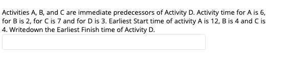 Activity A is immediate predecessor for