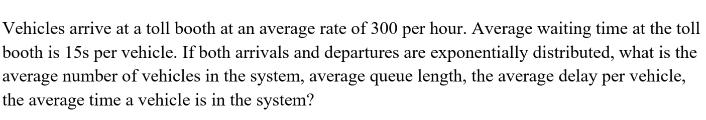 In this example, Lambda is greater than Mu.