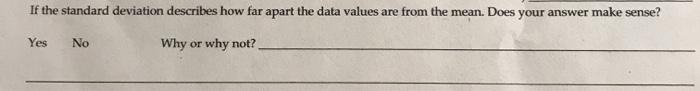 If the standard deviation describes how far apart