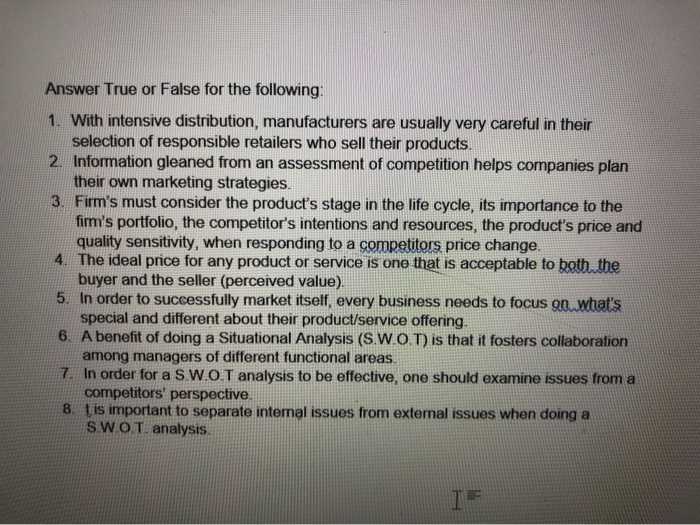 Answer True or False for the following: 1. With