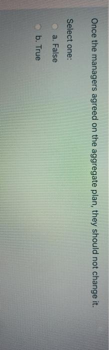 Once the managers agreed on the aggregate plan,