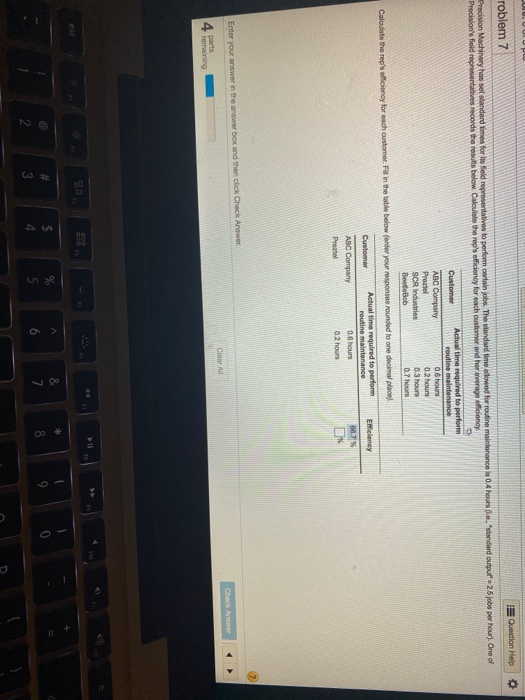 Question Help roblem 7 Precision Machinery has