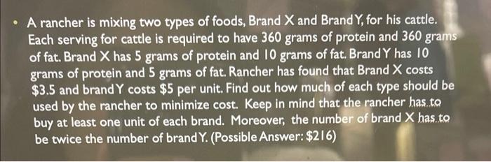 work through excel please! A rancher is mixing
