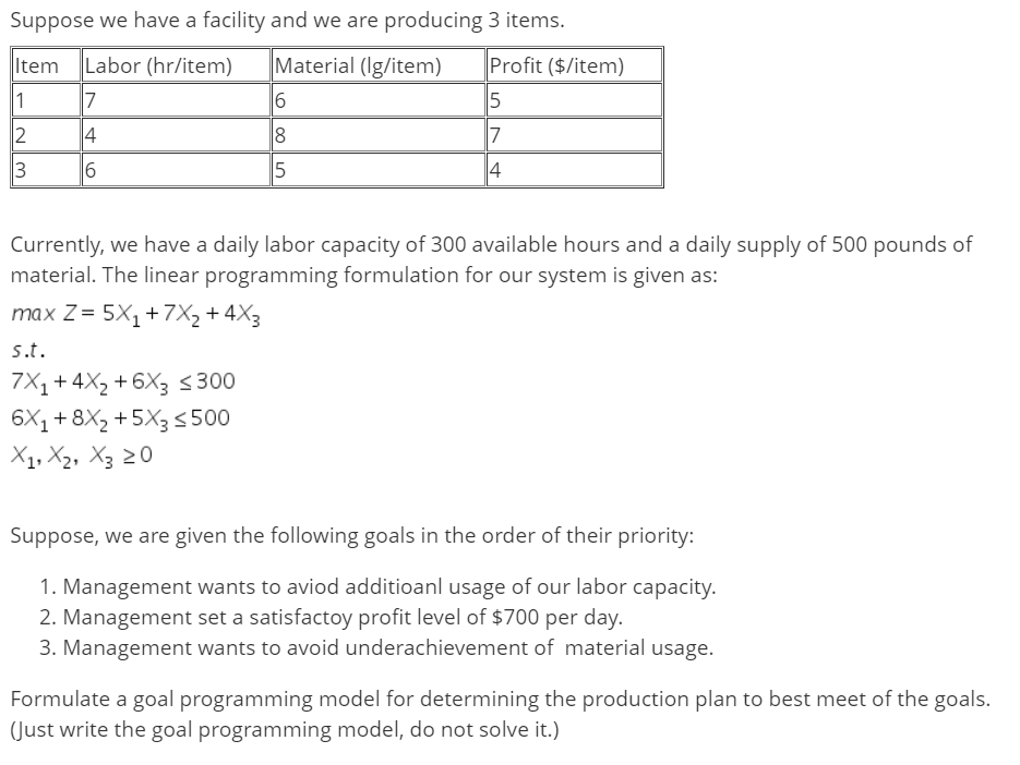 Suppose we have a facility and we are producing 3