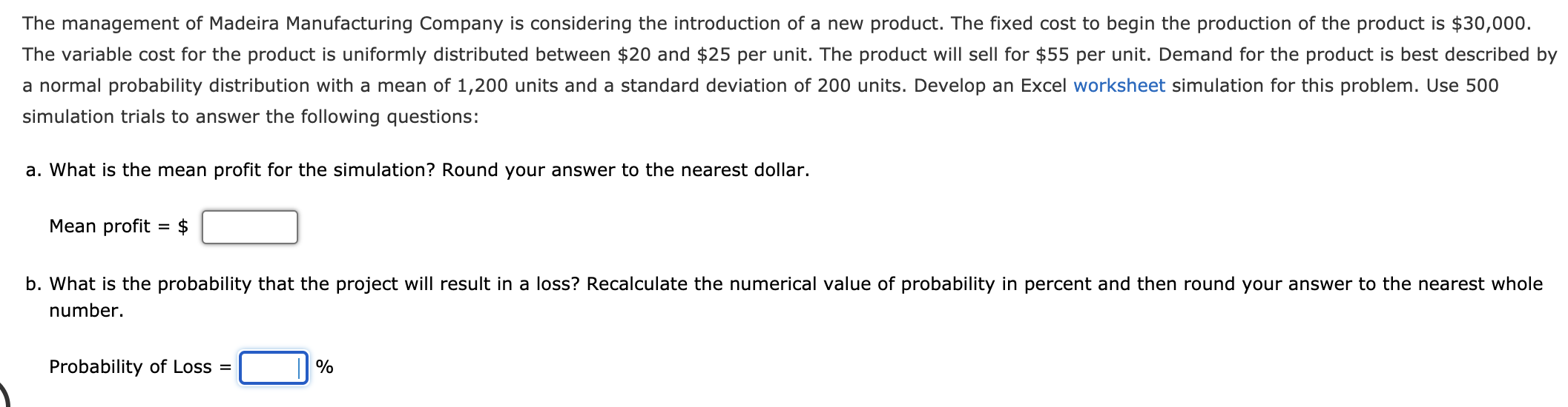 The management of Madeira Manufacturing Company