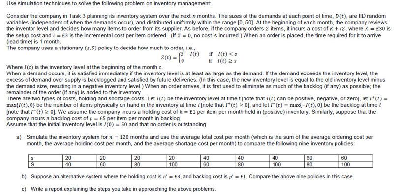 Use simulation techniques to solve the following