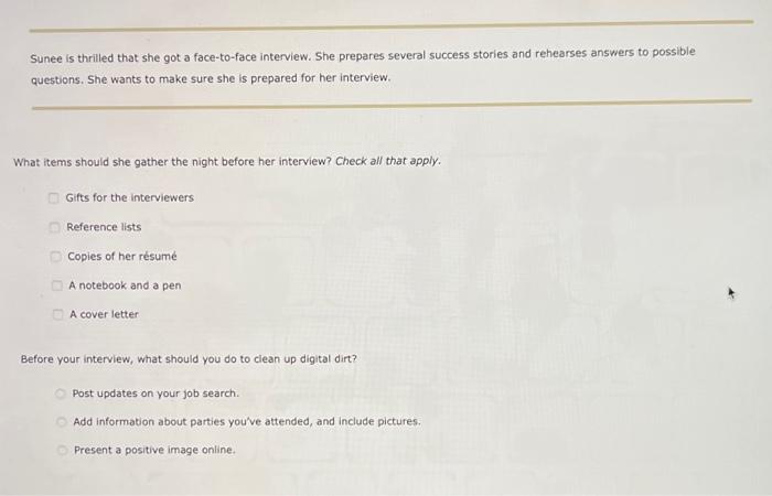 If you do well in the application process and