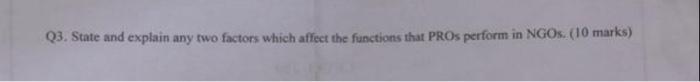 03. State and explain any two factors which