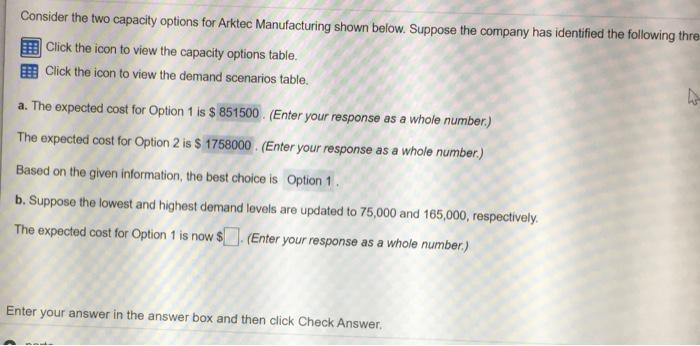 Consider the two capacity options for Arktec