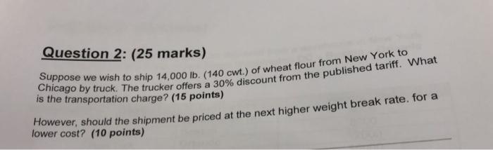 ANSWER ASAP VERY URGENT Question 2: (25 marks)