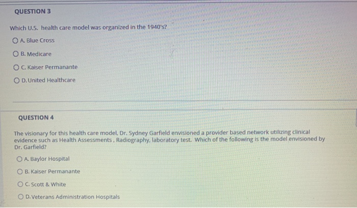 QUESTION 3 Which U.S. health care model was