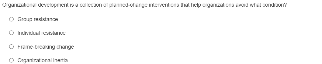 Organizational development is a collection of