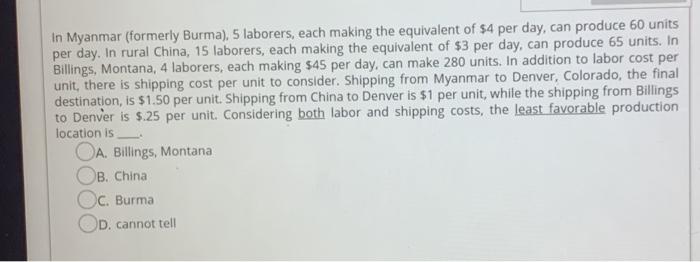 In Myanmar (formerly Burma), 5 laborers, each