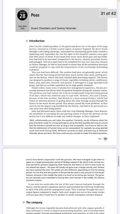 READ CASE-28 and answer question -4 CASE 28 Peas