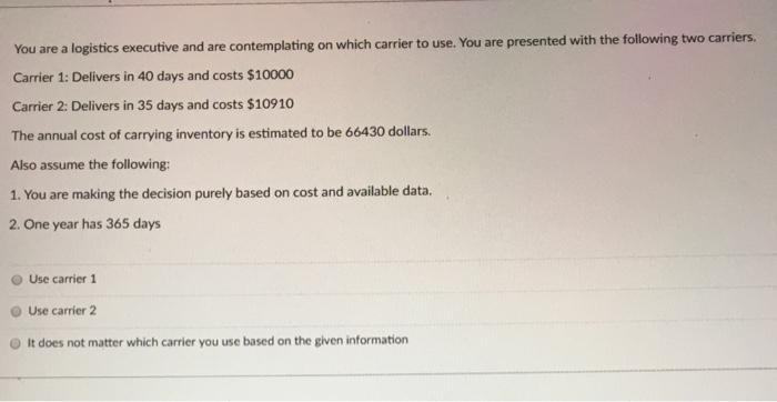 could someone help me please You are a logistics