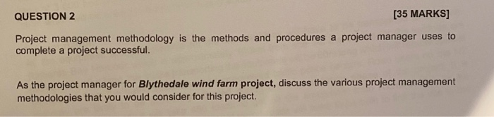 QUESTION 2 [35 MARKS] Project management