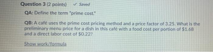 Question 4 (1 point) A coffee shop sees an