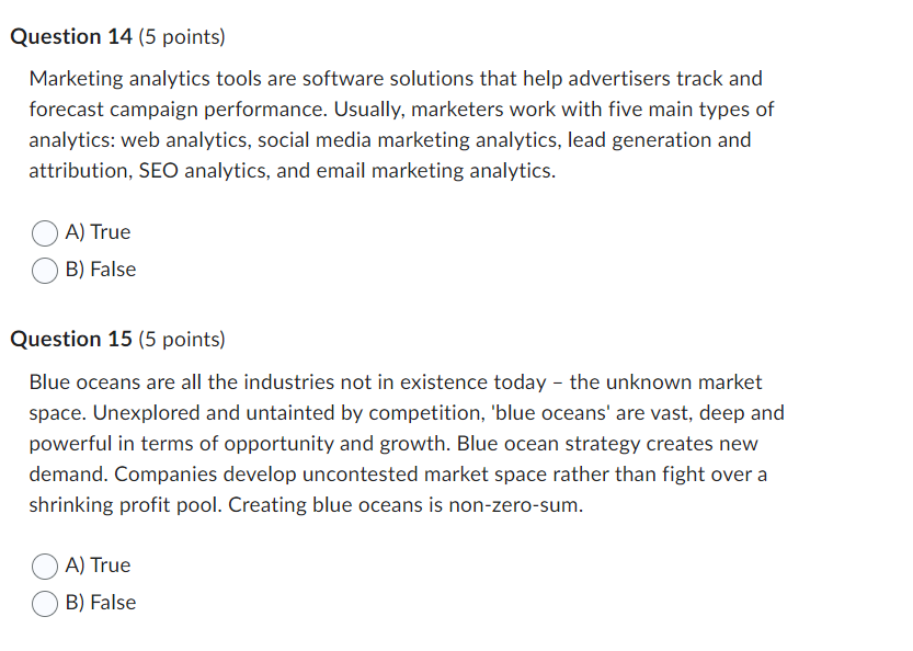 Question 14 (5 points) Marketing analytics tools