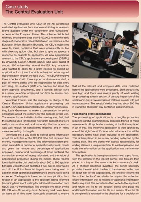 Case study The Central Evaluation Unit The