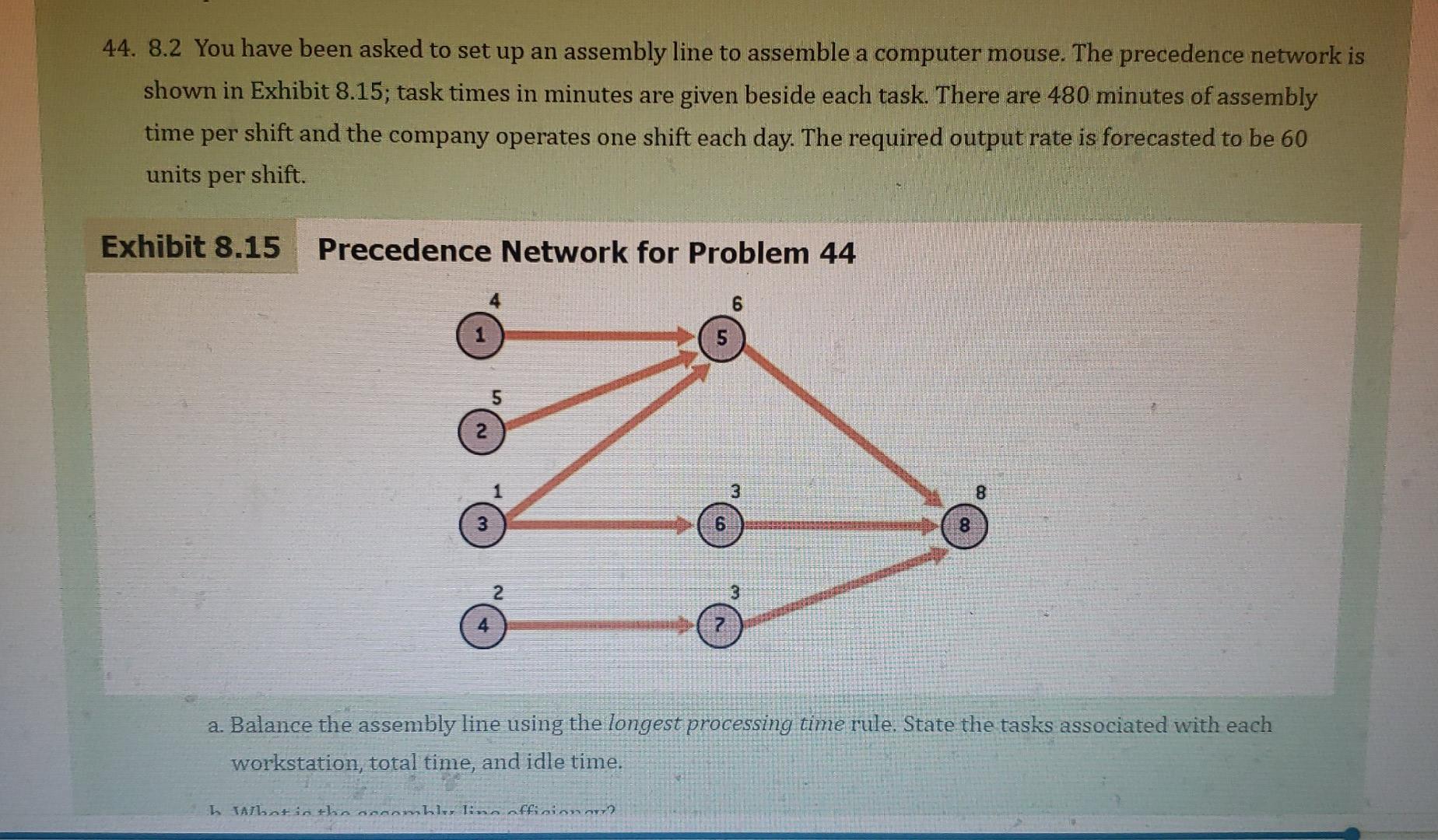 44. 8.2 You have been asked to set up an assembly