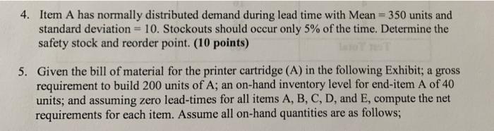 4. Item A has normally distributed demand during