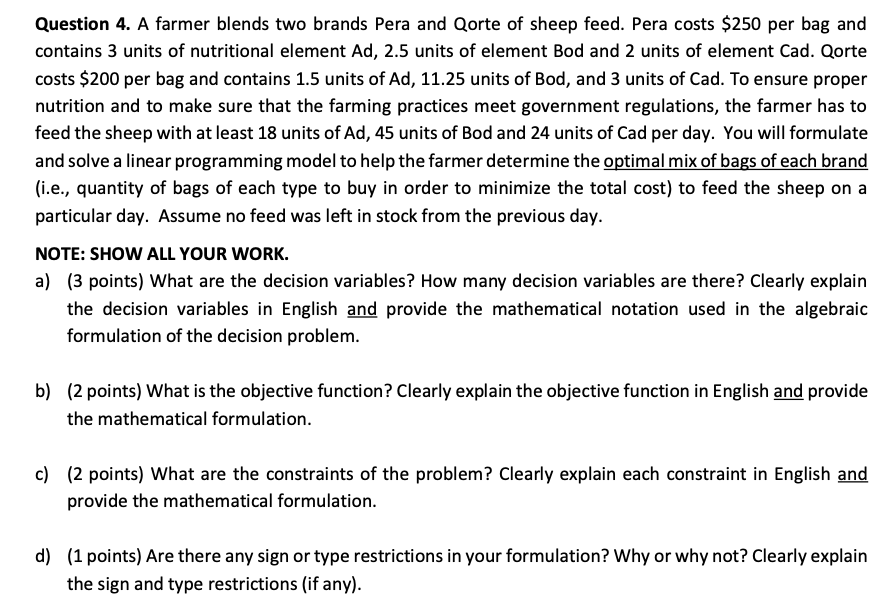 Question 4. A farmer blends two brands Pera and