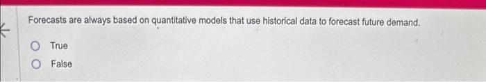 Forecasts are always based on quantitative models