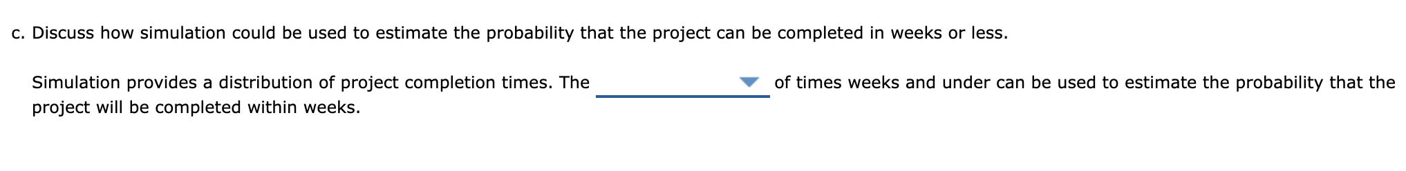 A project has four activities (A, B, C, and D)