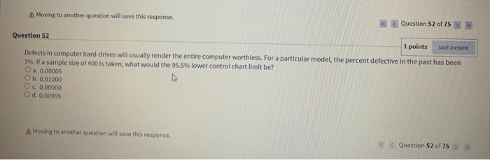 Moving to another question will save this