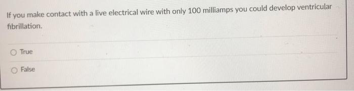 If you make contact with a live electrical wire