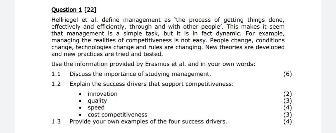 Question 1 [22] Hellriegel et al. define