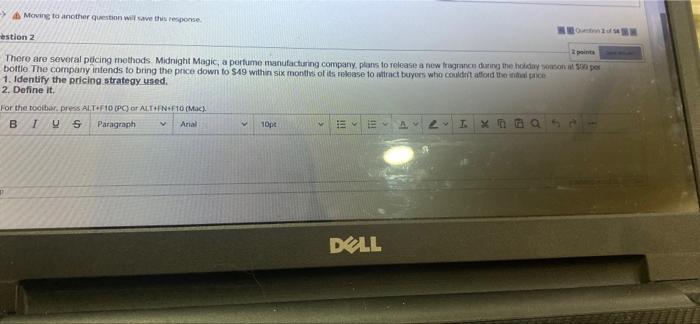 -> Moving to another question will save this