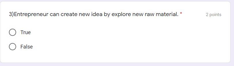 3)Entrepreneur can create new idea by explore new