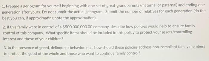 Answer All Parts Please. 1. Prepare a genogram