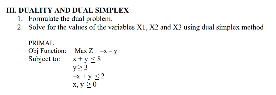 please show the complete solution III. DUALITY