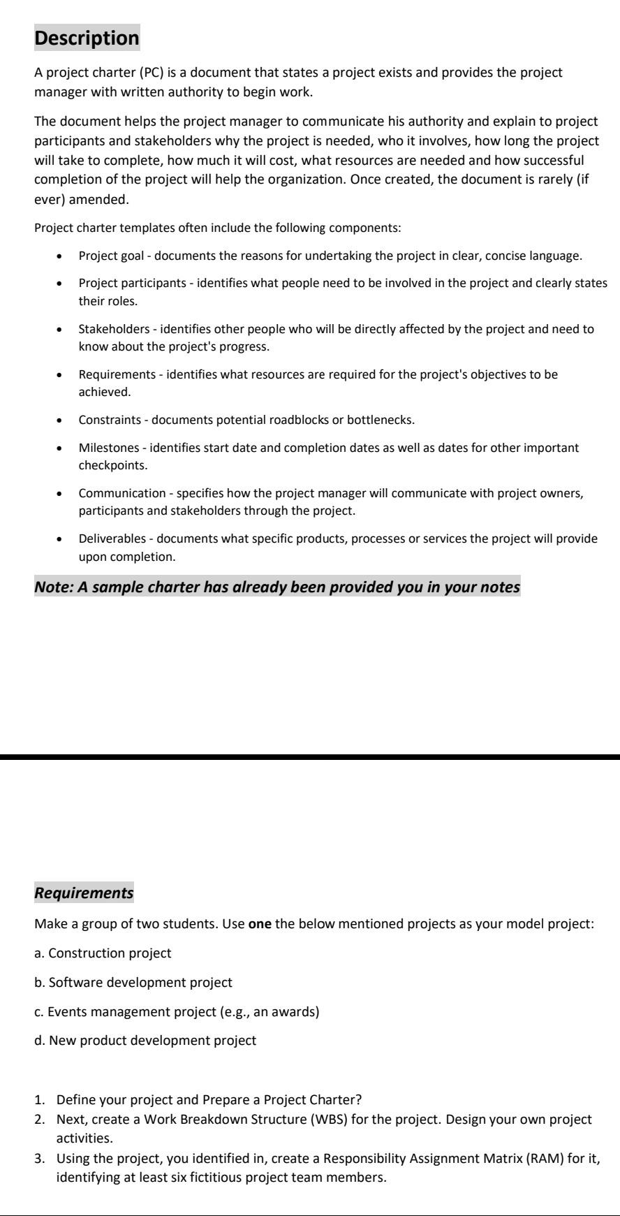 Description A project charter (PC) is a document