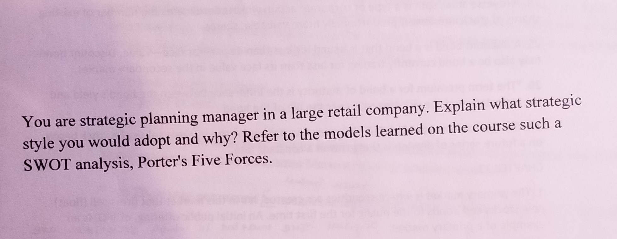 You are strategic planning manager in a large